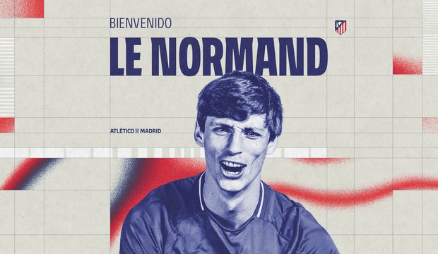 Officially... Atletico Madrid completes its contract with Le Normand